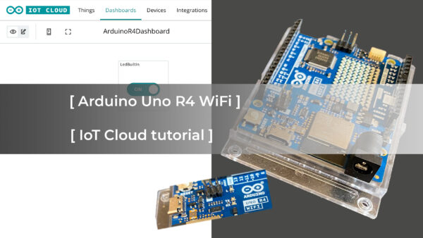 Arduino Uno R4 WiFI IoT Cloud